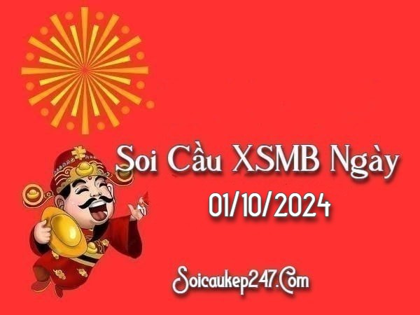 Soi Cầu Kép 247 Ngày 01-10-2024