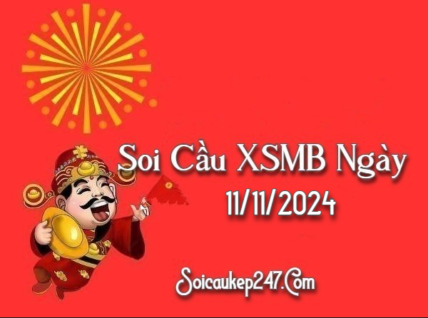 Soi Cầu Kép 247 Ngày 11-11-2024