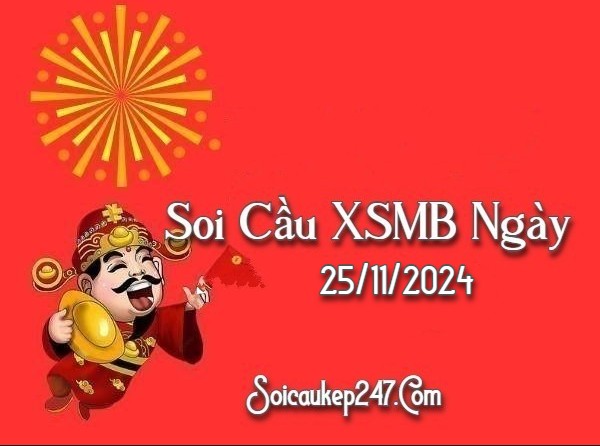 Soi Cầu Kép 247 Ngày 25-11-2024