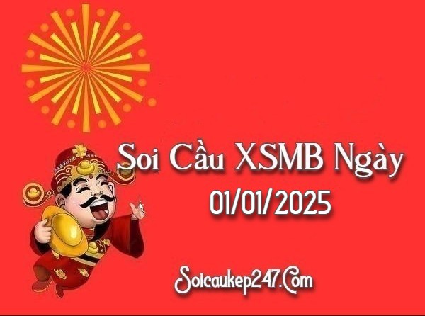 Soi Cầu Kép 247 Ngày 01-01-2025