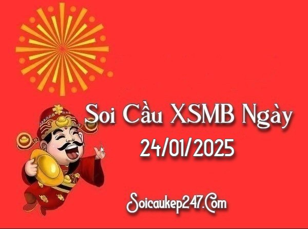 Soi Cầu Kép 247 Ngày 24-01-2025